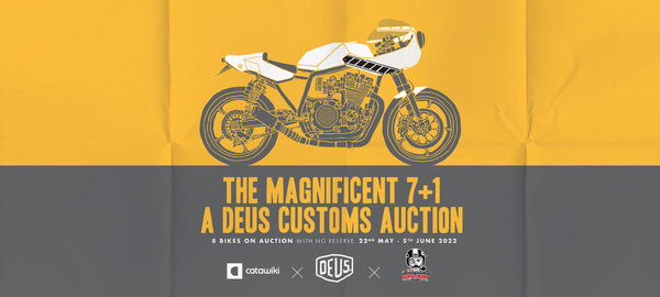 THE DEUS MAGINIFICENT 7+1 : A DEUS CUSTOMS BIKES AUCTION